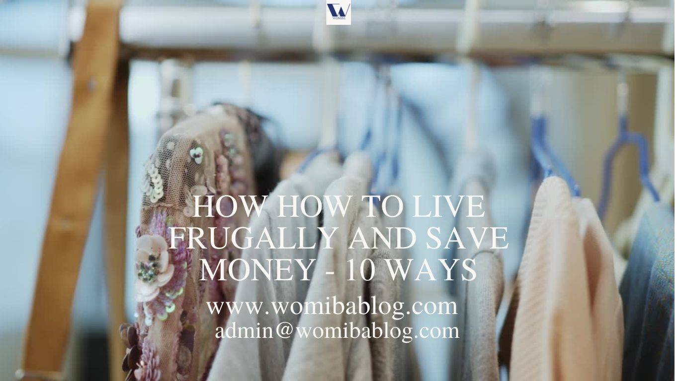 HOW TO LIVE FRUGALLY AND SAVE MONEY 10 WAYS 2