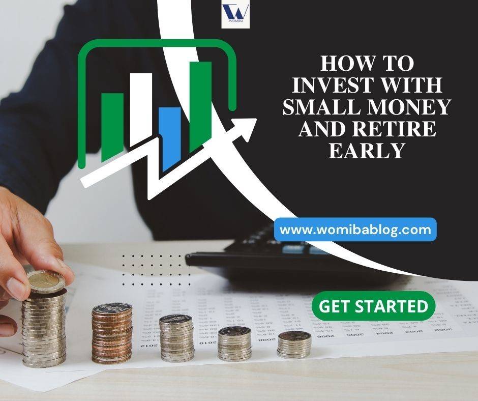 How to invest with small money and retire early 1