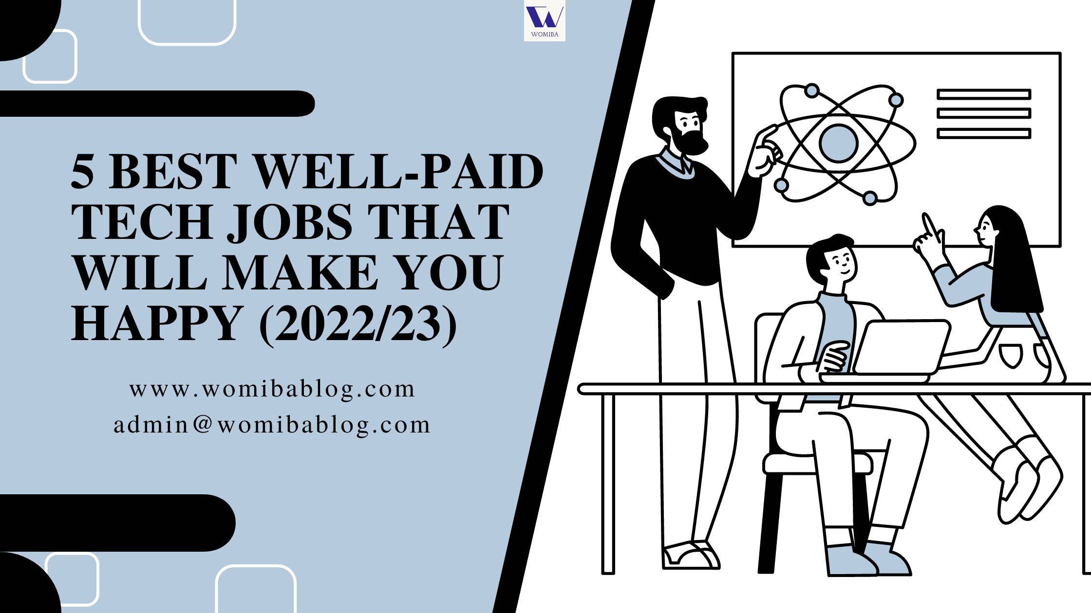 5 BEST WELL-PAID TECH JOBS THAT WILL MAKE YOU HAPPY (2022/23)