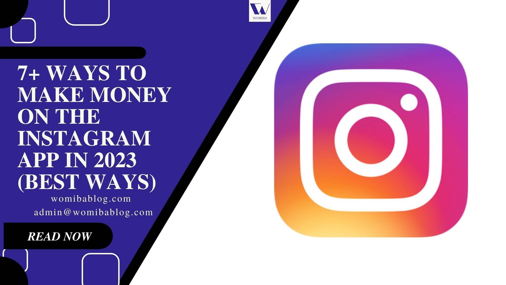 7+ WAYS TO MAKE MONEY ON INSTAGRAM APP IN 2023 (Best Ways)