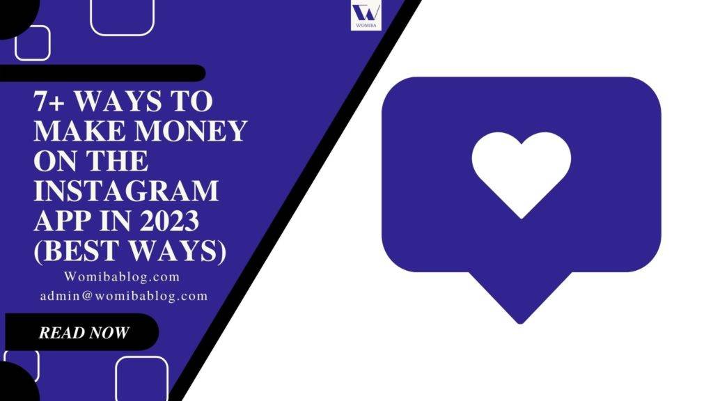 7+ WAYS TO MAKE MONEY ON THE INSTAGRAM APP IN 2023 (Best Ways)
