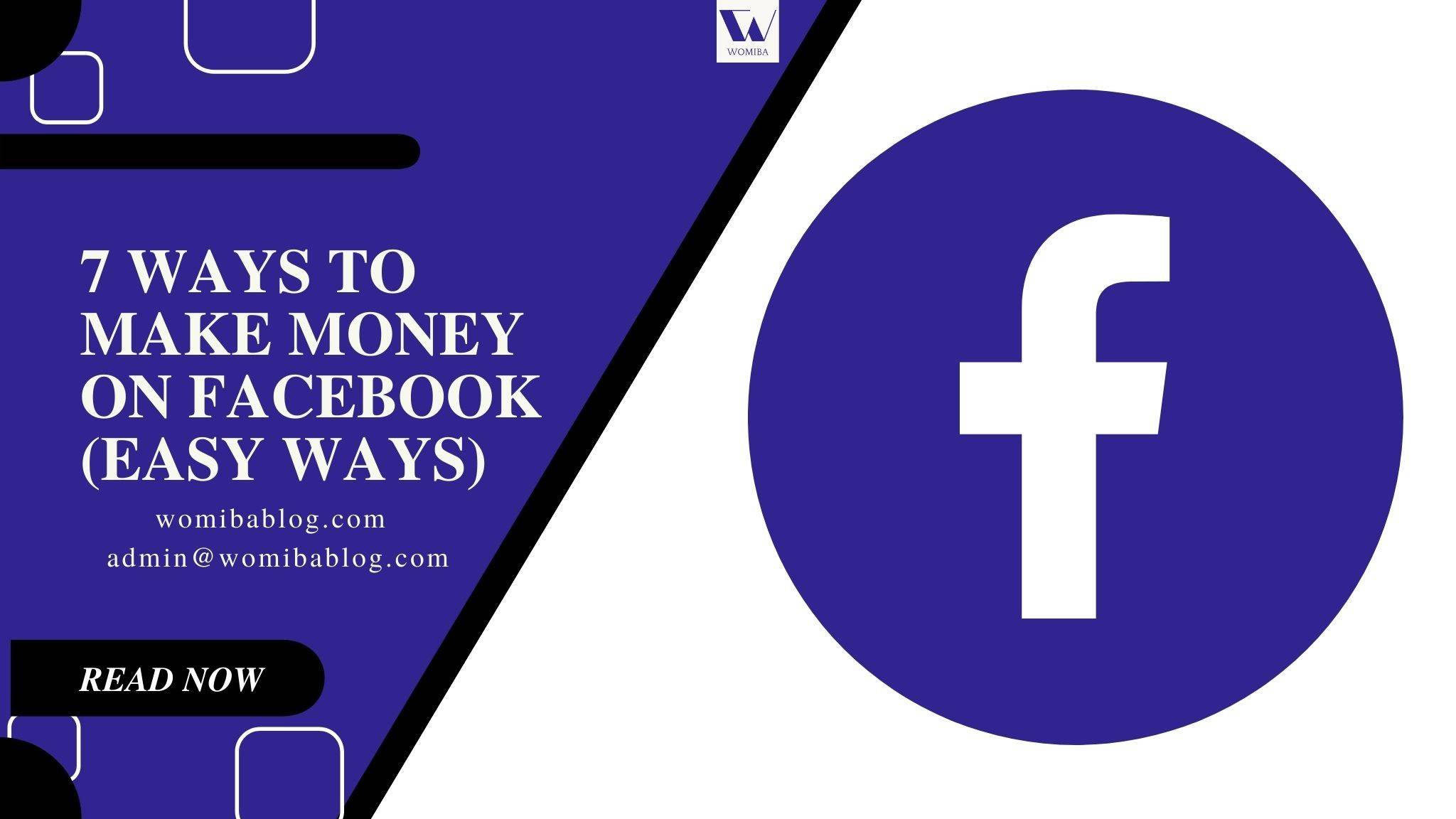 7 ways to make money on Facebook (easy ways)