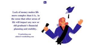 WHAT A GRADUATE MUST MASTER TO GET AHEAD FINANCIALLY - 14 Best Things